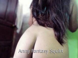 Anny_Fantasy_Squirt