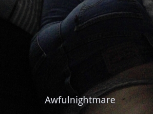 Awfulnightmare