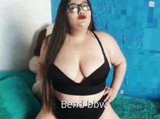 Bend_bbw