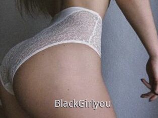 BlackGirlyou