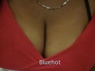 Bluehot