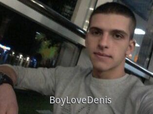 BoyLoveDenis