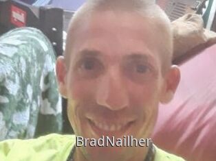 BradNailher