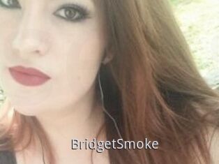 BridgetSmoke