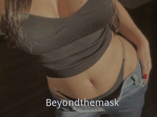 Beyondthemask