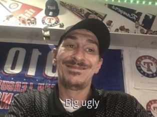 Big_ugly