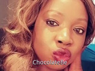 ChocolateBe