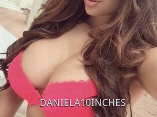 DANIELA10INCHES