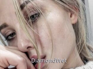 DiamondWet