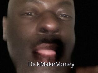 DickMakeMoney