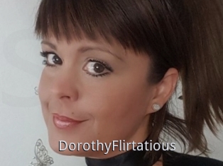 DorothyFlirtatious