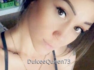 DulceeQueen73