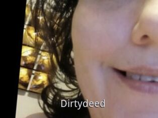 Dirtydeed