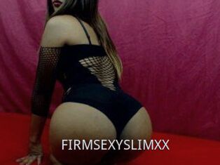 FIRMSEXYSLIMXX