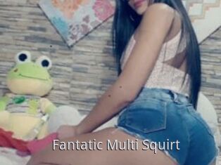 Fantatic_Multi_Squirt