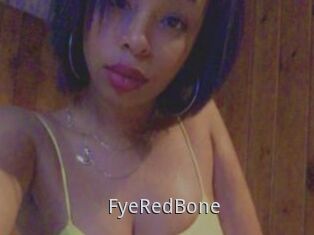 FyeRedBone