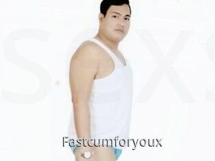 Fastcumforyoux