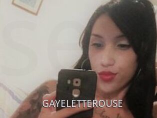 GAYELETTEROUSE