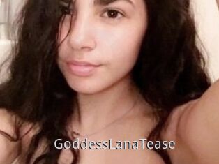 GoddessLanaTease