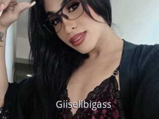 Giisellbigass