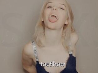 HoeShow