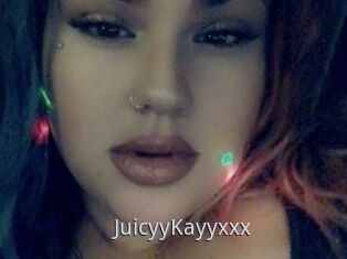 JuicyyKayyxxx