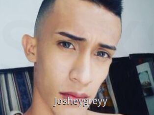 Josheygreyy