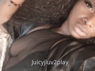 Juicyjluv2play