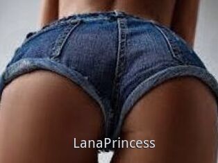 LanaPrincess