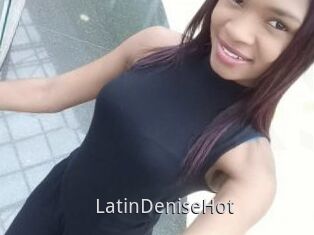 LatinDeniseHot