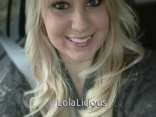 LolaLicious