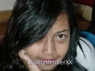 LovelyslenderXX