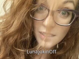 LunaJokinOff