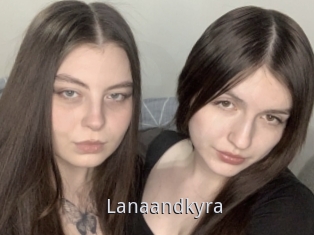 Lanaandkyra