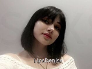 LipsDenise