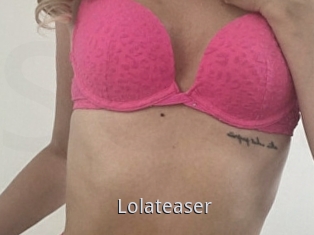 Lolateaser