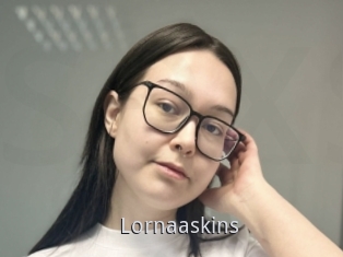 Lornaaskins