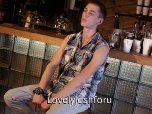 Lovelyjoshforu