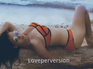 Loveperversion