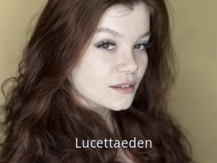 Lucettaeden