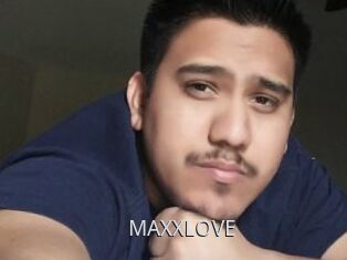 MAXXLOVE