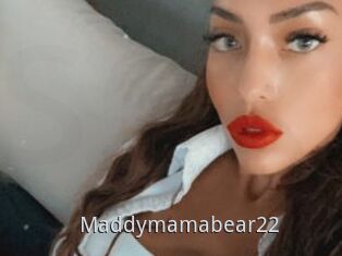 Maddymamabear22