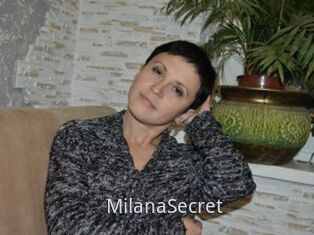 MilanaSecret