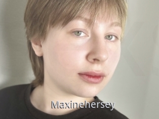 Maxinehersey