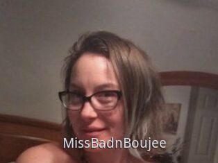 MissBadnBoujee