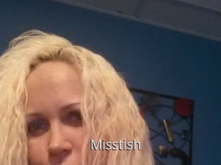 Misstish