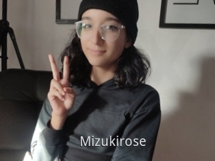 Mizukirose