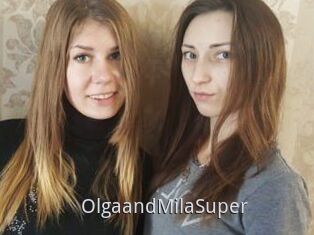 OlgaandMilaSuper