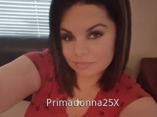 Primadonna25X