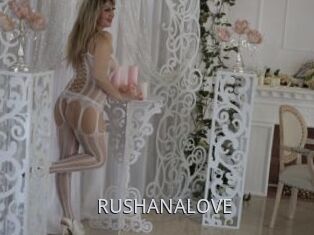 RUSHANALOVE